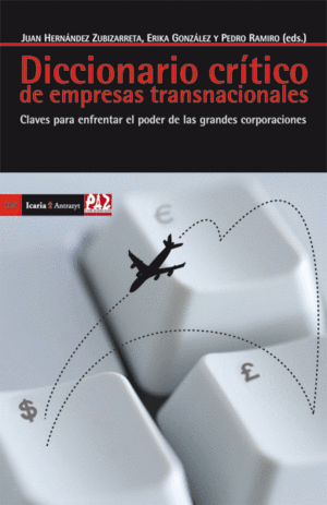 DICCIONARIO CRITICO DE EMPRESAS TRANSNACIONALES.