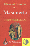 ESCUELAS SECRETAS DE LA MASONERIA Y SUS MISTERIOS.