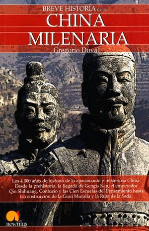 BREVE HISTORIA DE LA CHINA MILENARIA.