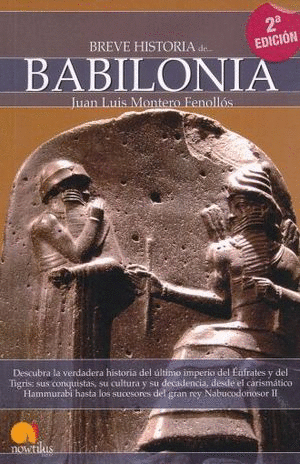 BREVE HISTORIA DE BABILONIA.