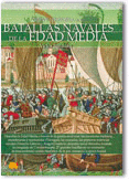 BREVE HISTORIA DE LAS BATALLAS NAVALES DE LA EDAD MEDIA.