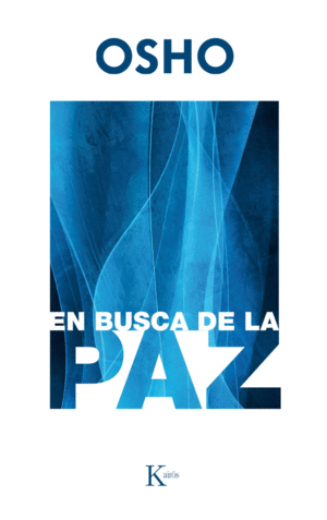 EN BUSCA DE LA PAZ.