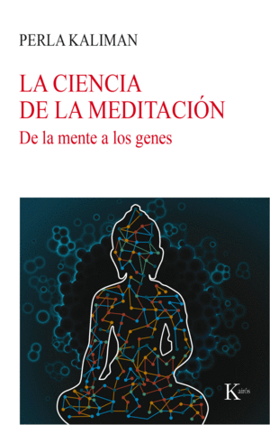 CIENCIA DE LA MEDITACION, LA