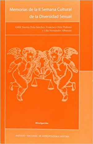MEMORIAS DE LA II SEMANA CULTURAL DE LA DIVERSIDAD SEXUAL.