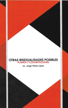 OTRAS BISEXUALIDADES POSIBLES :