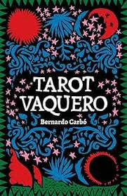 TAROT VAQUERO / BERNARDO CARBÓ