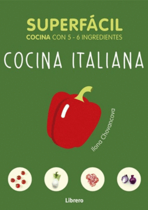 SUPERFACIL COCINA CON 5 - 6 INGREDIENTES. COCINA ITALIANA.