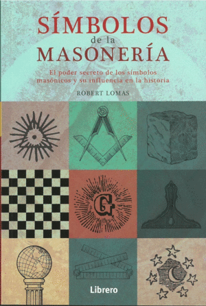 SIMBOLOS DE LA MASONERIA: