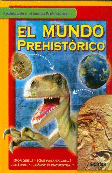 MUNDO PREHISTORICO, EL