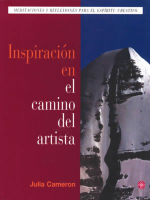 INSPIRACION EN EL CAMINO DEL ARTISTA: