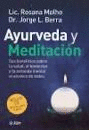 AYURVEDA Y MEDITACION: INCLUYE CD MEDITACIONES GUIADAS.