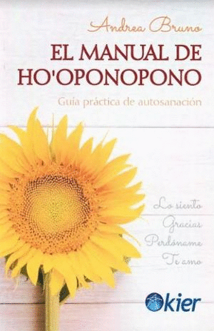 MANUAL DE HO' OPONOPONO, EL: