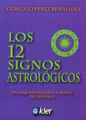 12 SIGNOS ASTROLOGICOS, LOS: