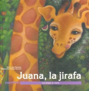 JUANA, LA JIRAFA