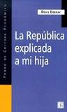 LA REPÚBLICA EXPLICADA A MI HIJA