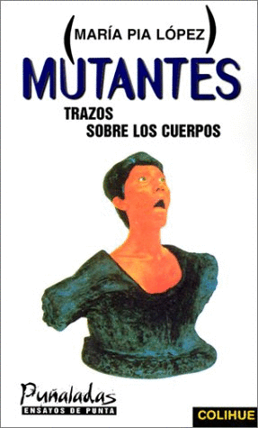 MUTANTES: TRAZOS SOBRE LOS CUERPOS