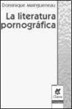 LITERATURA PORNOGRAFICA, LA