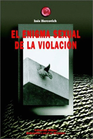 ENIGMA SEXUAL DE LA VIOLACION, EL