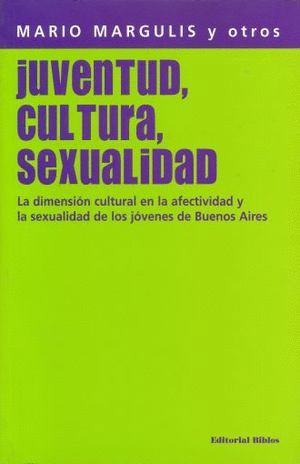 JUVENTUD, CULTURA, SEXUALIDAD: