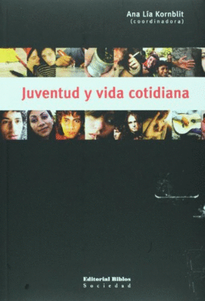 JUVENTUD Y VIDA COTIDIANA.