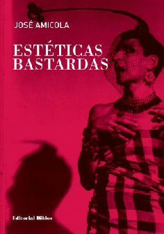 ESTETICAS BASTARDAS.