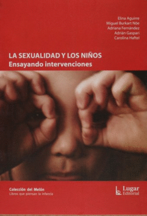 SEXUALIDAD Y LOS NIÑOS, LA