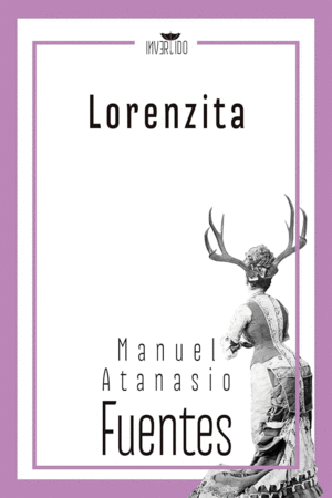 LORENZITA / MANUEL ATANASIO FUENTES