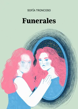 FUNERALES / SOFIA TRONCOSO