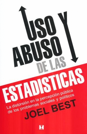 USO Y ABUSO DE LAS ESTADISTICAS: