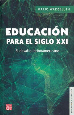 EDUCACION PARA EL SIGLO XXI