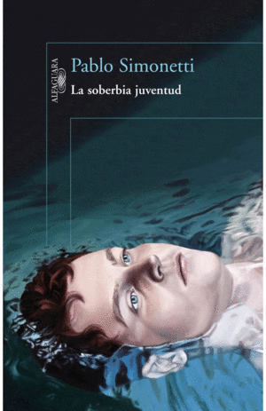 SOBERBIA  JUVENTUD, LA / PABLO SIMONETTI