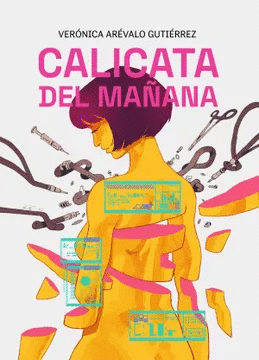 CALICATA DEL MAÑANA / VERONICA AREVALO GUTIERREZ