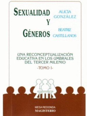 SEXUALIDAD Y GENEROS. TOMO I