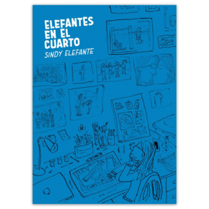 ELEFANTES EN EL CUARTO / SINDY ELEFANTE