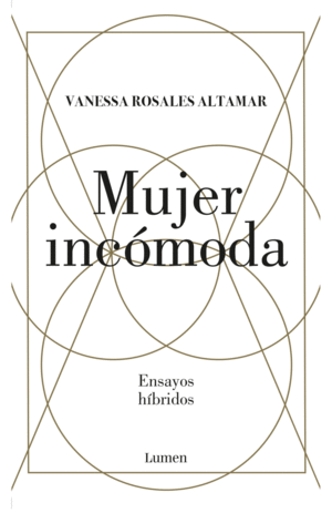 MUJER INCOMODA / VANESSA ROSALES ALTAMAR