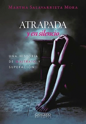 ATRAPADA Y EN SILENCIO :