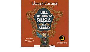 UNA HISTORIA RUSA DE AMOR