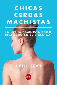 CHICAS CERDAS MACHISTAS: