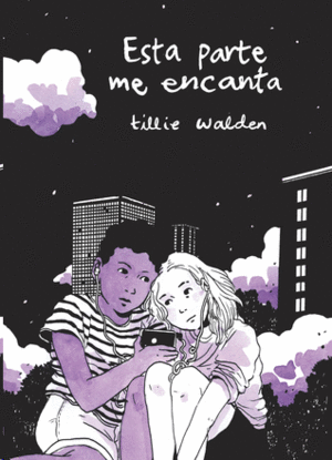 ESTA PARTE ME ENCANTA / TILLIE WALDEN