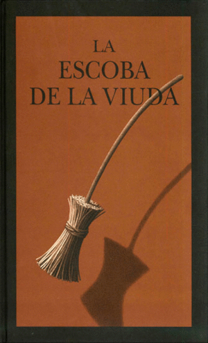 ESCOBA DE LA VIUDA, LA