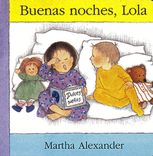 BUENAS NOCHES, LOLA / MARTHA ALEXANDER
