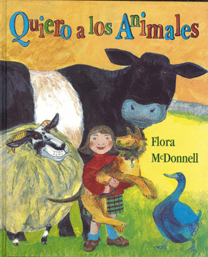 QUIERO A LOS ANIMALES / FLORA MCDONNELL