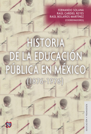 HISTORIA DE LA EDUCACION PUBLICA EN MEXICO
