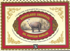ANIMALARIO UNIVERSAL DEL PROFESOR REVILLOD :