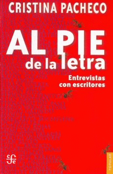 AL PIE DE LA LETRA / CRISTINA PACHECO