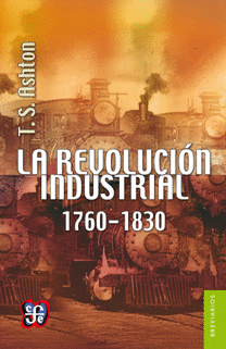 REVOLUCION INDUSTRIAL, 1760-1830, LA