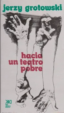 HACIA UN TEATRO POBRE.