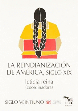 REINDIANIZACION DE AMERICA, SIGLO XIX