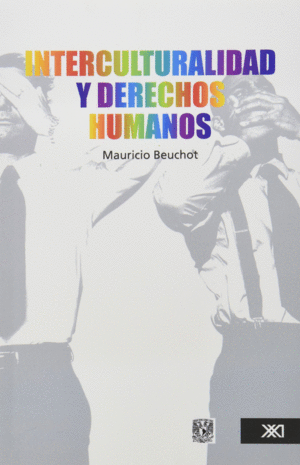 INTERCULTURALIDAD Y DERECHOS HUMANOS.
