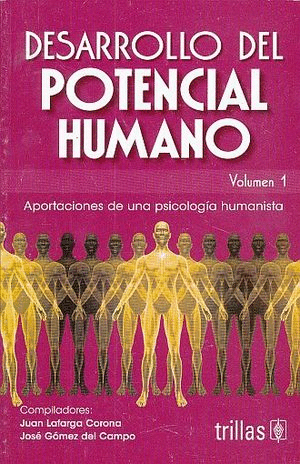 DESARROLLO DEL POTENCIAL HUMANO VOL.1
